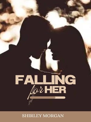 cover image of Falling For Her